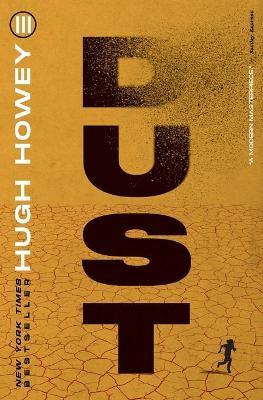 Dust: Book Three of the Silo Series - Hugh Howey - cover