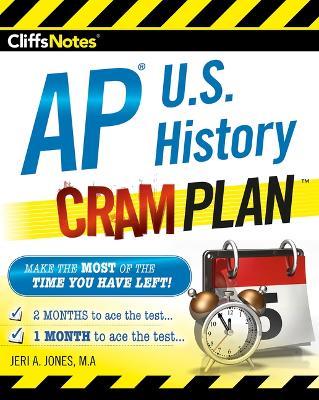 Cliffsnotes AP U.S. History Cram Plan - Joy Mondragon-Gilmore - cover