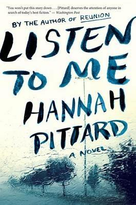 Listen to Me - Hannah Pittard - cover