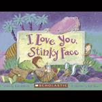 I Love You, Stinky Face