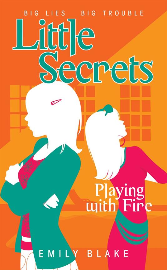 Playing with Fire (Little Secrets #1) - Emily Blake,William Carman - ebook