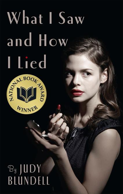 What I Saw And How I Lied - Judy Blundell - ebook