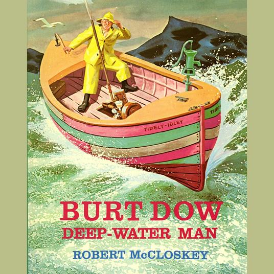 Burt Dow: Deep Water Man