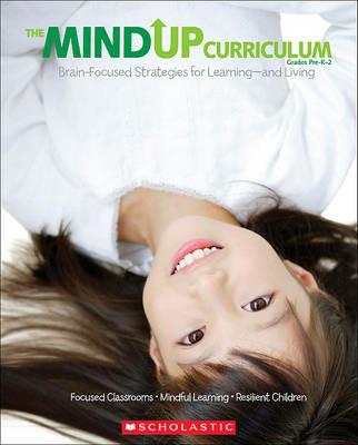 Mindup Curriculum Grades Pre-K-2 Brain Focused Stratagies for Learning - Scholastic - cover