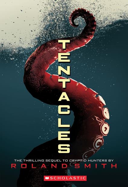 Tentacles - Roland Smith - ebook