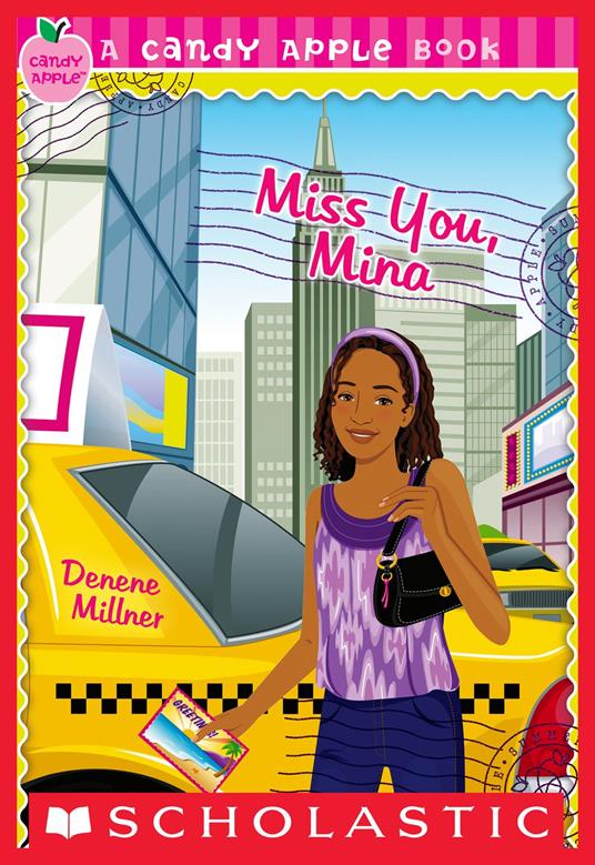 Candy Apple #27: Miss You, Mina - Denene Millner - ebook