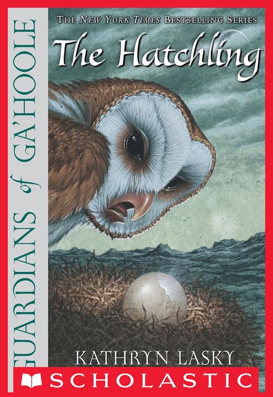 Guardians Of Ga'Hoole #7: The Hatchling - Kathryn Lasky - ebook