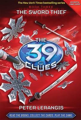 The 39 Clues Book 3: The Sword Thief - Peter Lerangis - ebook