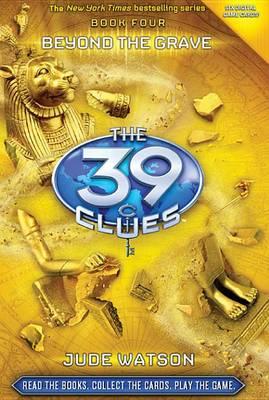 The 39 Clues Book 4: Beyond the Grave - Jude Watson - ebook
