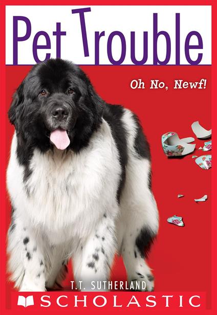 Oh No, Newf! (Pet Trouble #5) - Tui T. Sutherland - ebook