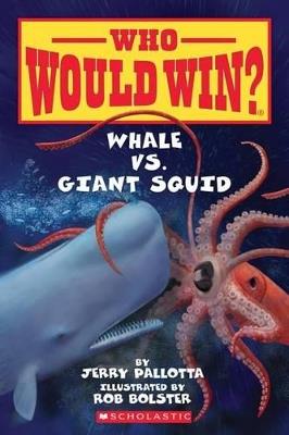 Whale vs. Giant Squid - Jerry Pallotta - cover