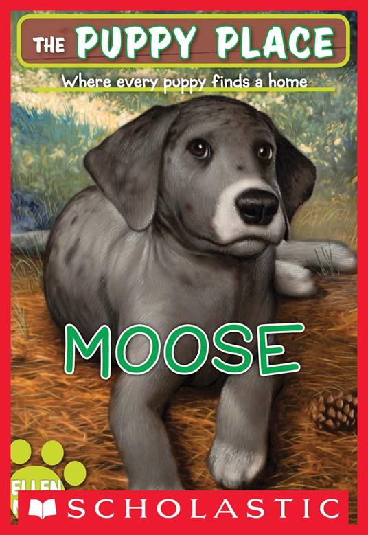 The Puppy Place #23: Moose - Ellen Miles - ebook