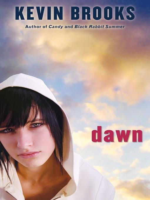 Dawn - Kevin Brooks - ebook