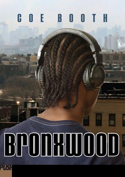 Bronxwood - Coe Booth - ebook