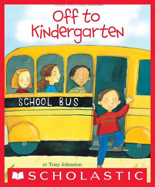 Off to Kindergarten - Tony Johnston,Melissa Sweet - ebook