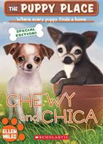 The Puppy Place Special Edition: Chewy and Chica