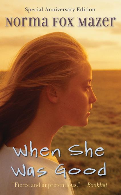 When She Was Good - Norma Fox Mazer - ebook
