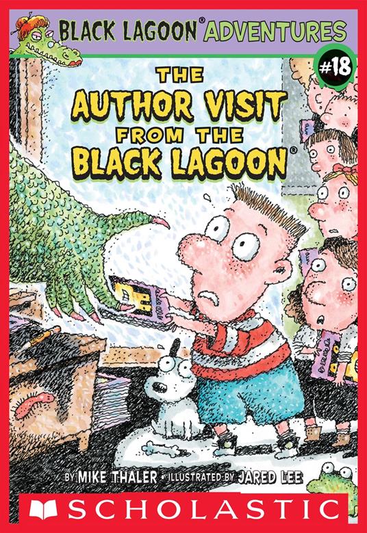 The Author Visit from the Black Lagoon (Black Lagoon Adventures #18) - Mike Thaler,Jared Lee - ebook