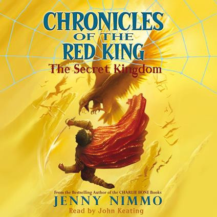 The Secret Kingdom (Chronicles of the Red King #1)