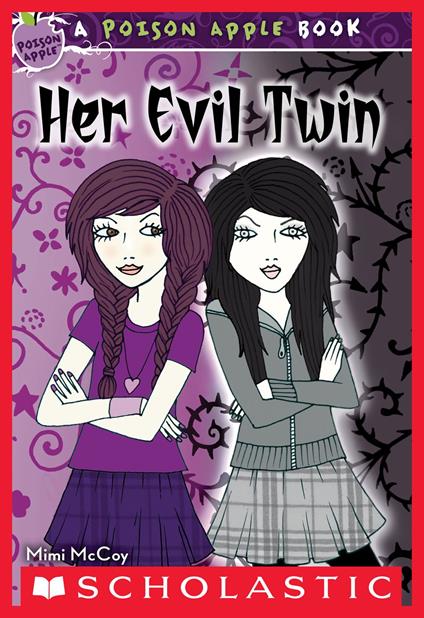 Poison Apple #6: Her Evil Twin - Mimi Mccoy - ebook