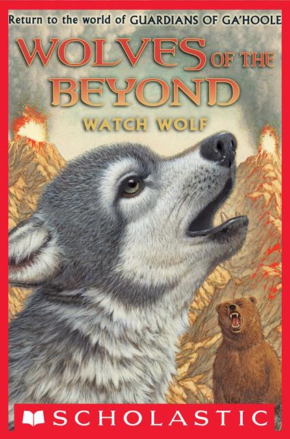 Wolves of the Beyond #3: Watch Wolf - Kathryn Lasky - ebook