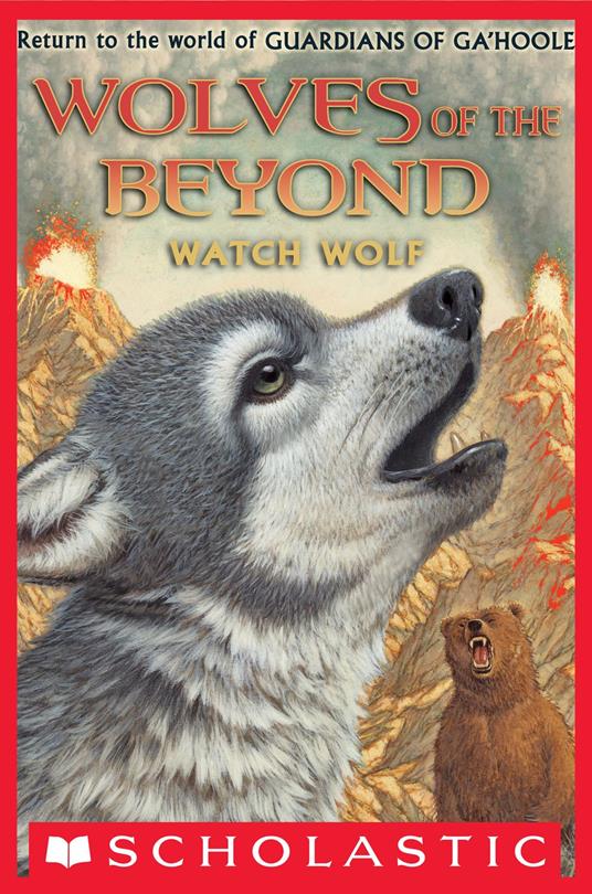 Wolves of the Beyond #3: Watch Wolf - Kathryn Lasky - ebook