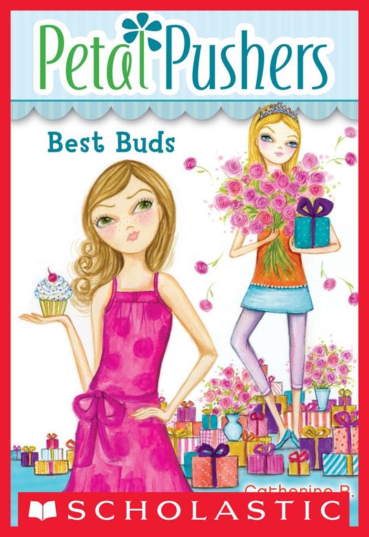 Petal Pushers #3: Best Buds - Catherine R. Daly - ebook