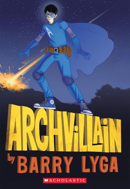 Archvillain (Archvillian, Book 1) - Barry Lyga - ebook