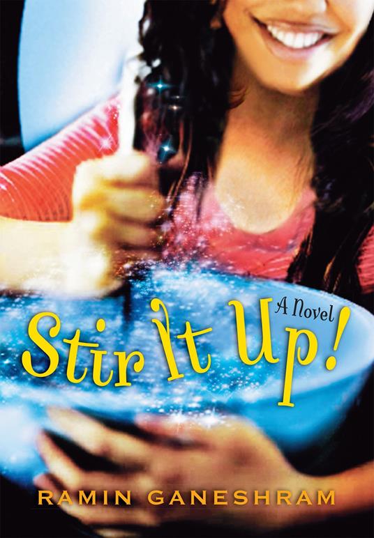 Stir It Up: A Novel - Ramin Ganeshram - ebook