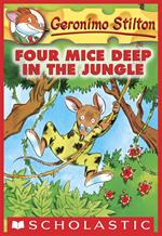 Geronimo Stilton #5: Four Mice Deep in the Jungle