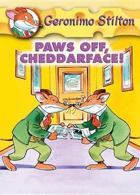 Geronimo Stilton #6: Paws Off, Cheddarface! - Geronimo Stilton - ebook