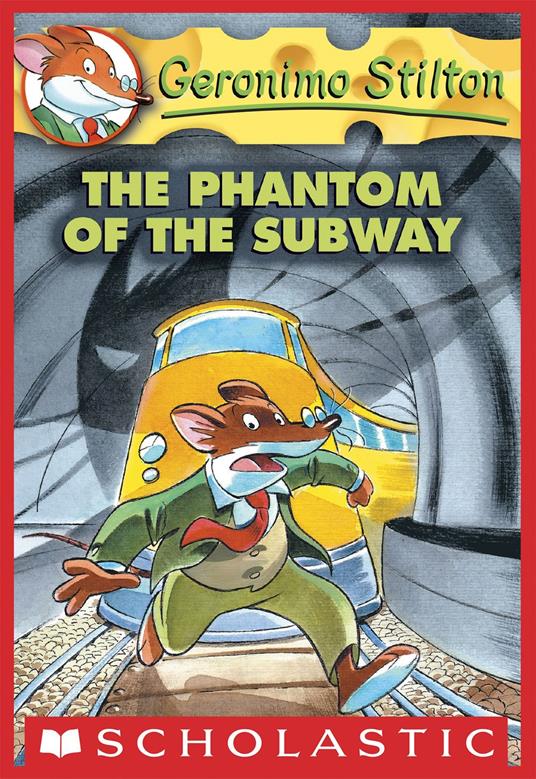 Geronimo Stilton #13: The Phantom of the Subway - Geronimo Stilton - ebook