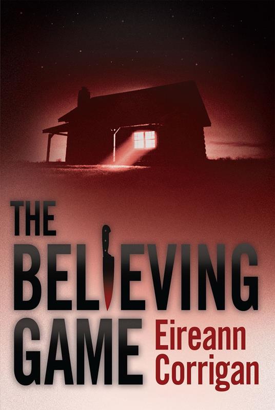 The Believing Game - Eireann Corrigan - ebook