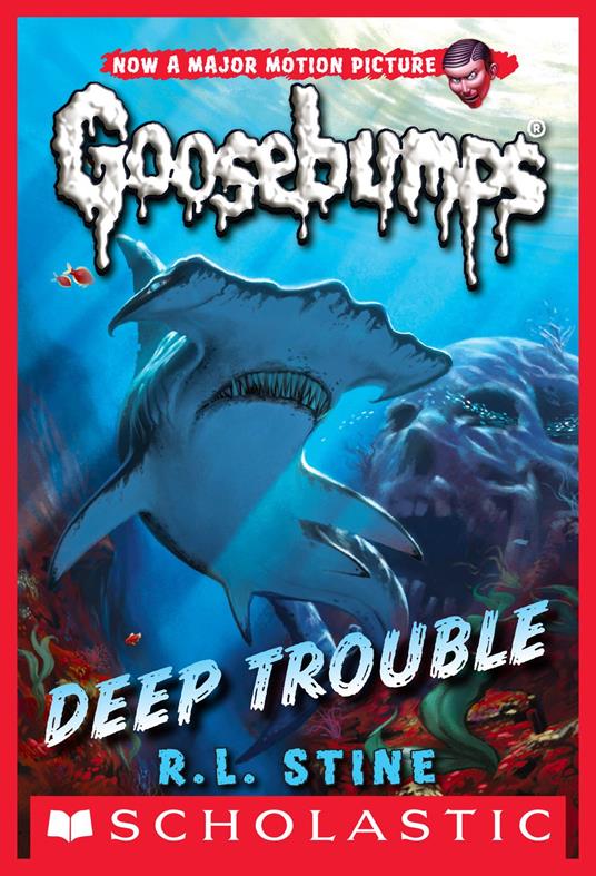 Classic Goosebumps #2: Deep Trouble - R. L. Stine - ebook