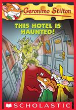 Geronimo Stilton #50: This Hotel Is Haunted!