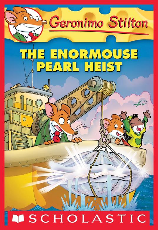 Geronimo Stilton #51: The Enormouse Pearl Heist - Geronimo Stilton - ebook