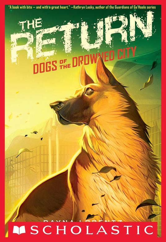 Dogs of the Drowned City #3: The Return - Dayna Lorentz - ebook