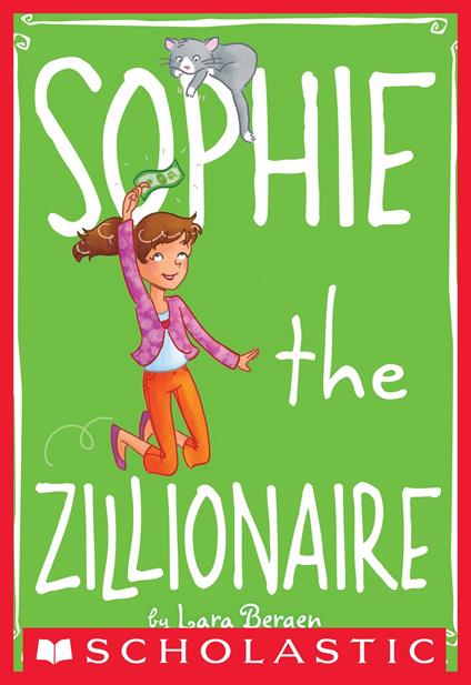 Sophie #4: Sophie the Zillionaire - Lara Bergen,Laura Tallardy - ebook