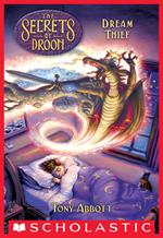 Dream Thief (The Secrets of Droon #17)