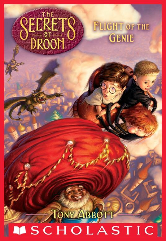 Flight of the Genie (The Secrets of Droon #21) - Tony Abbott,David Merrell - ebook