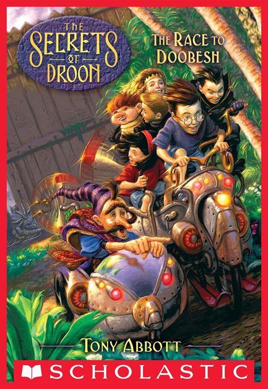 The Race to Doobesh (The Secrets of Droon #24) - Tony Abbott,David Merrell - ebook