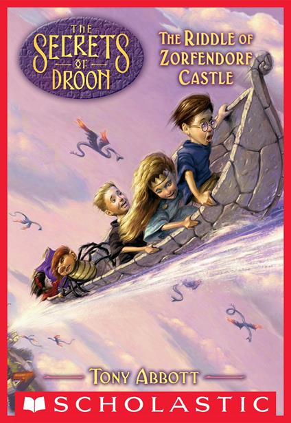The Riddle of Zorfendorf Castle (The Secrets of Droon #25) - Tony Abbott,David Merrell - ebook