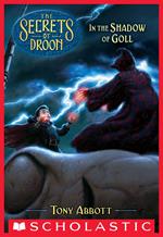 In the Shadow of Goll (The Secrets of Droon #28)