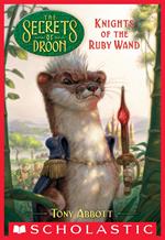 Knights of the Ruby Wand (The Secrets of Droon #36)