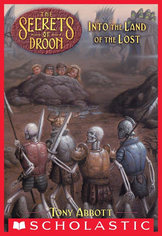 Into the Land of the Lost (The Secrets of Droon #7) - Tony Abbott,Tim Jessell - ebook