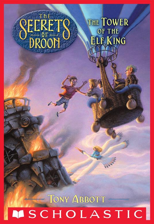 The Tower of the Elf King (The Secrets of Droon #9) - Tony Abbott,Tim Jessell - ebook