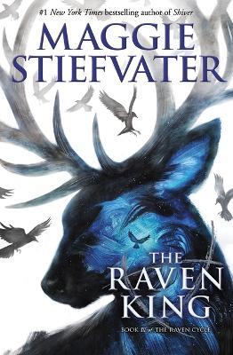 The Raven King (the Raven Cycle, Book 4): Volume 4 - Maggie Stiefvater - cover