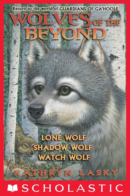 Wolves of the Beyond (Books 1 - 3) - Kathryn Lasky - ebook