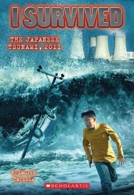 I Survived the 2011 Japanese Tsunami - Lauren Tarshis - cover