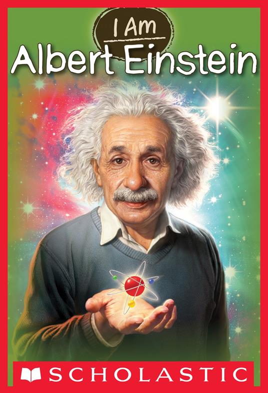 I Am Albert Einstein (I Am #2) - Ms. Grace Norwich,Ute Simon - ebook